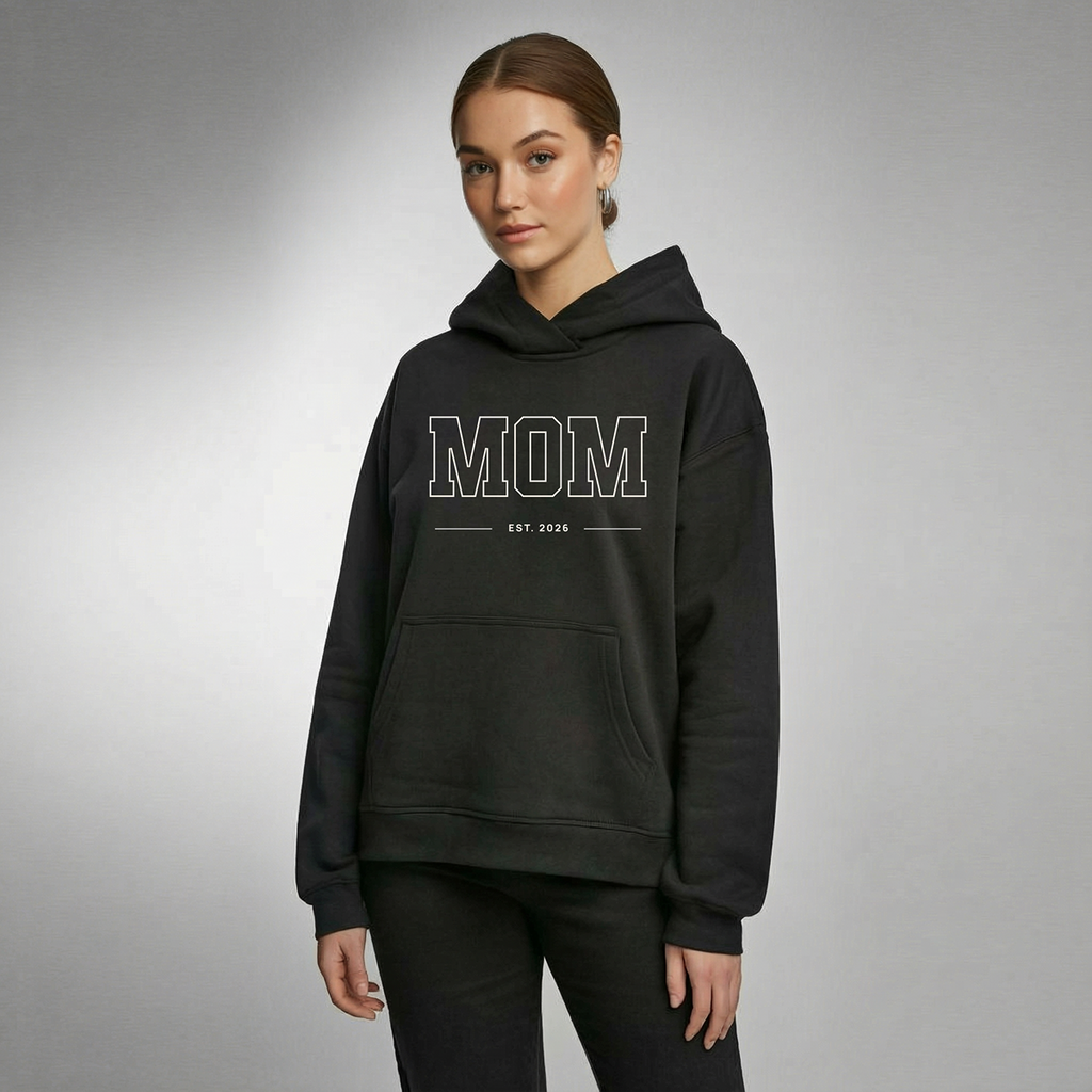 MOM EST. 2026 Sweatshirt / Hoodie