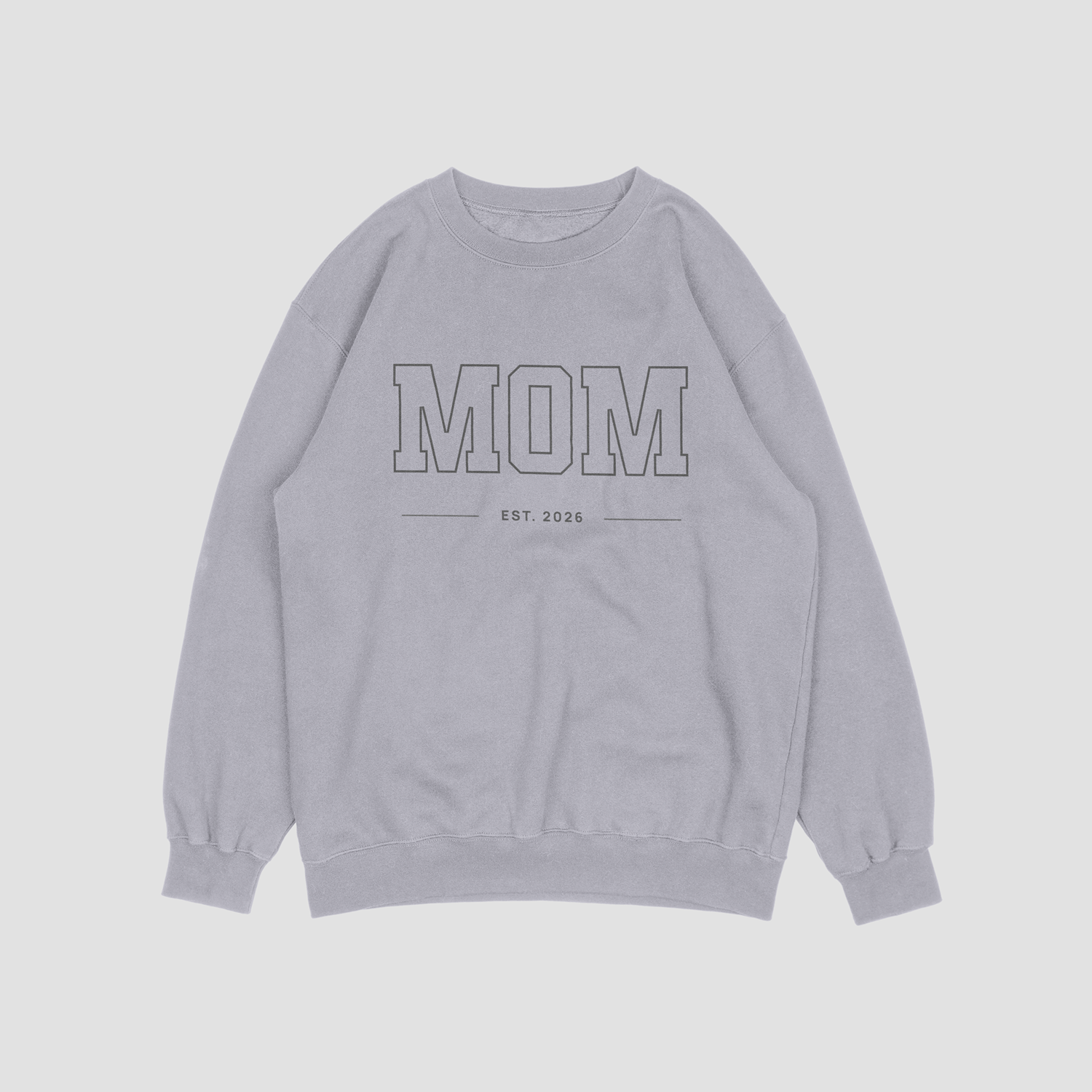 MOM EST. 2026 Sweatshirt / Hoodie