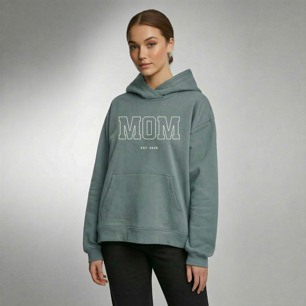 MOM EST. 2026 Sweatshirt / Hoodie